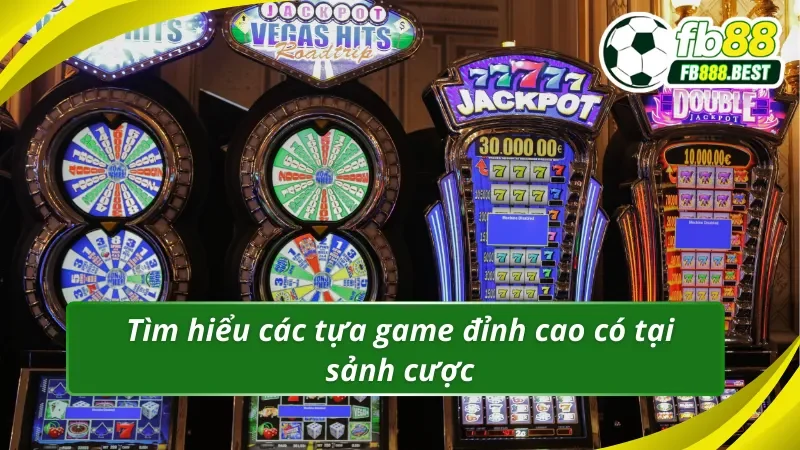 Những trò chơi đẳng cấp và chất lượng tại 10 slots
