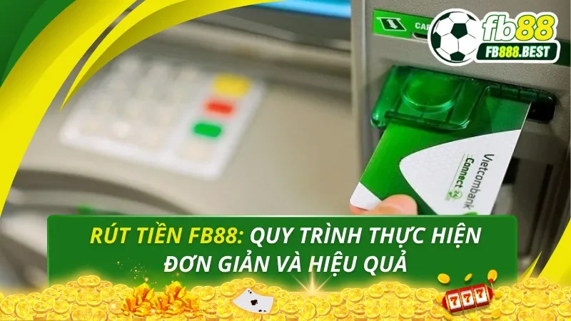 Rút tiền fb88