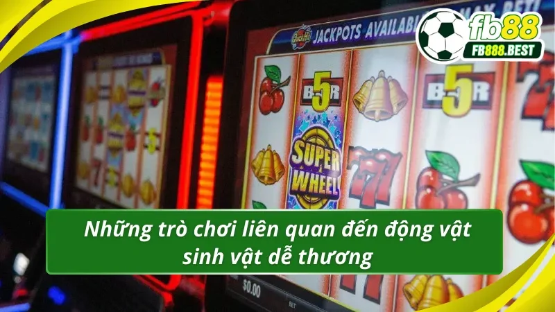 Những trò chơi liên quan đến động vật sinh vật dễ thương SIM Slots