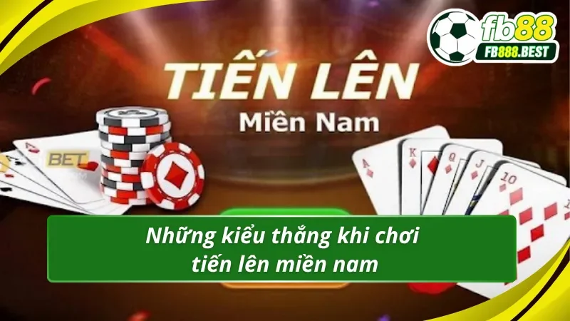 Trường hợp thắng được áp dụng trong cách chơi tiến lên miền nam