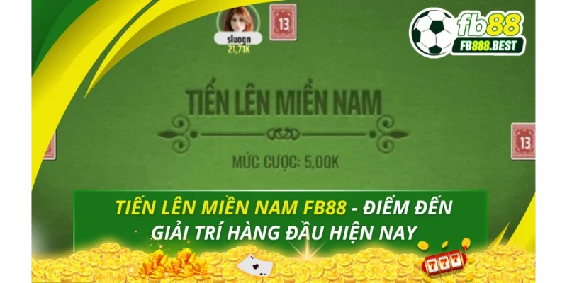 tiến lên miền Nam FB88