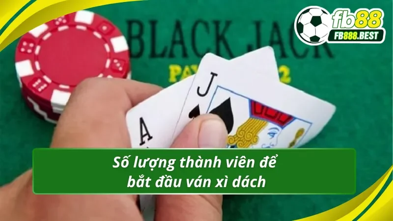 Xì dách fb88 và quy định về thành viên tham gia