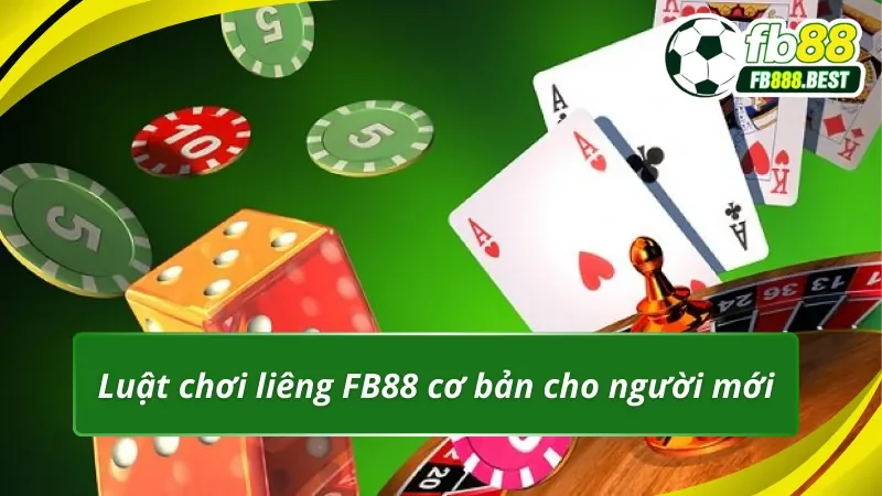 Luật chơi Liêng FB88: Quy định người chơi cần nắm rõ