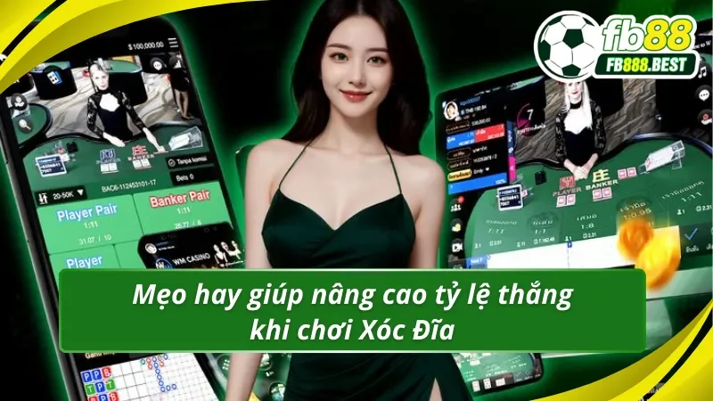 Mẹo hay giúp nâng cao tỷ lệ thắng khi chơi Xóc Đĩa